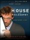 [Blackwell Philosophy and Pop Culture 10] • House and Philosophy · Everybody Lies